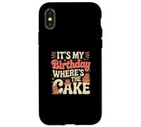 Citations d'anniversaire Amusantes « It's My Birthday Where's The Cake » Coque pour iPhone X/XS