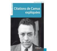Citations de Camus expliquées - Jean-François Mattéi - Eyrolles - broché - Manuel