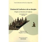 Citations de Confucius et de ses disciples d'après Les Entretiens de Confucius - Lin Che - Charles Moreau Eds D'art - broché - Essai