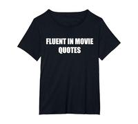 Citations de Films courantes T-Shirt, Femme Grandes Tailles, Noir, 1X