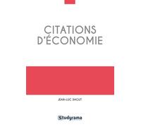 Citations d'économie - Jean-Luc Dagut - Studyrama Eds - broché - Etude