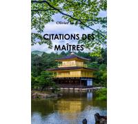 CITATIONS DES MAÎTRES
