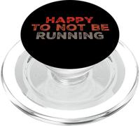Citations drôles de coureur I Hate Running Happy Not To Be Running PopSockets PopGrip pour MagSafe