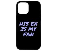 Citations drôles de Femme Mari ex Femme Son ex est Mon Fan Coque pour iPhone 12 Pro Max