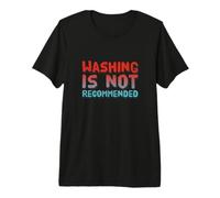 Citations drôles de Gym Citation d'entraînement Le Lavage n'est Pas recommandé T-Shirt Haut de Gamme