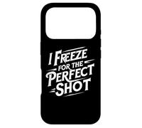 Citations drôles de Photographie I Freeze for The Perfect Shot Coque pour iPhone 17 Pro