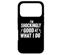 Citations drôles d'électricien I'm Shockingly Good at What I Do Coque pour iPhone 17 Pro