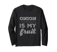 Citations drôles d'oignon pour Les Gens Funny Onion is My Fruit Manche Longue