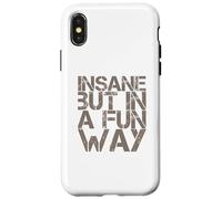 Citations drôles folles drôles folles folies folles mais dans une façon amusante Coque pour iPhone X/XS