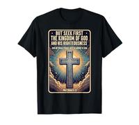 Citations du Verset de la Bible chrétienne Chercher d'abord Le Royaume de Dieu T-Shirt