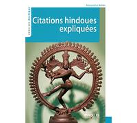 Alexandre Astier – Citations hindoues expliquées – Essai – Broché