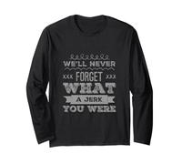 Citations Humoristiques drôles avec Message Texte « We Will Never Forget » Manche Longue