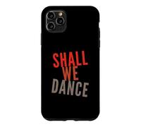 Citations Musicales drôles Shall We Dance Ballroom Salsa Dancer Coque pour iPhone 11 Pro Max