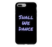 Citations Musicales drôles Shall We Dance Ballroom Salsa Dancer Coque pour iPhone 7 Plus/8 Plus