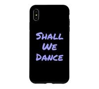Citations Musicales drôles Shall We Dance Ballroom Salsa Dancer Coque pour iPhone XS Max