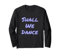 Citations Musicales drôles Shall We Dance Ballroom Salsa Dancer Manche Longue