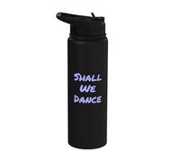 Citations musicales drôles Shall We Dance Ballroom Salsa Dancer Stainless Steel Insulated Water Bottle