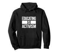 Citations pour enseignants Citation d'éducation sociale Éduquer est activisme Sweat à Capuche