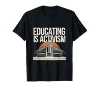 Citations pour enseignants Citation d'éducation sociale Éduquer est activisme T-Shirt