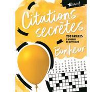 Citations secrètes - Bonheur 200 grilles, 3 niveaux de difficulté - Collectif - Bravo - broché - Livre-jeu