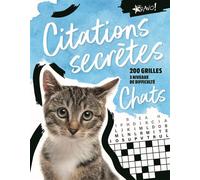 Citations secrètes - Chats 200 grilles, 3 niveaux de difficulté - Collectif - Bravo - broché - Livre-jeu