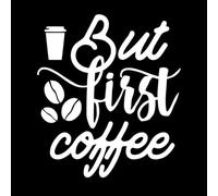 citations sur le café, typographie, meilleures Stickers muraux en PVC 67.2x76.6cm Étanche Blanc