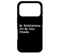 Citations Techniques Amusantes Mes Notifications sont Mes Seuls Amis Coque pour iPhone 17 Pro