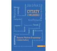 Citations tirées de Youth. Conversations de Waclaw Krupinski...