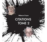 Citations: Tome 2