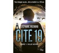 Cité 19 - tome 01 : Ville noire (1)