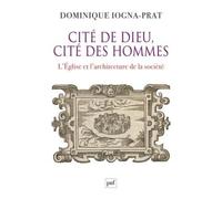 Cité De Dieu, Cité Des Hommes - L'eglise Et L'architecture De La Société (1200-1500)