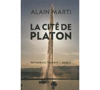 Cité de Platon Marti Alain (Auteur)