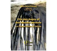 Cité Des Anges Et Des Amours Perdues - Le Campo Santo De Gênes