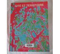 Cité Et Territoire - Tome 1, Colloque Européen, Béziers, 14-16 Octobre 1994