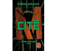 Métro Paris 2033 Tome 3 - Cité