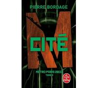 Cité (Métro Paris 2033, Tome 3)