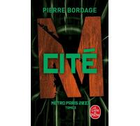 Cité (Métro Paris 2033, Tome 3) - Pierre Bordage - Lgf - Poche - Roman