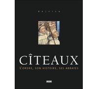 Citeaux,l'ordre,son histoire,ses abbayes (de visu) - Julie Roux - MSM - relié - Beau livre