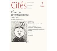 Cités 2001, n° 07 L'ère du divertissement. La société en représentation - Collectif - Puf - broché - Revue