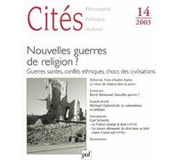 Nouvelles Guerres De Religion ? - Guerres Saintes, Conflits Ethniques, Chocs Des Civilisations
