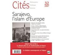 Cités 2007, n° 32: Sarajevo, l'islam d'Europe