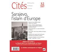 Cités 2007, n° 32 Sarajevo, l'islam d'Europe - Collectif - Puf - broché - Revue