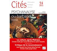 Cités 2013, n° 54: Psychanalyse ou barbarie