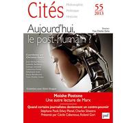 Cités 2013, n° 55 Demain, le post-humain - Collectif - Puf - broché - Revue