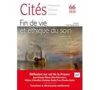 Cités 2016, n° 66 Fin de vie et éthique du soin - Collectif - Puf - broché - Revue