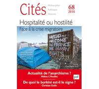 Cités 2016, n° 68 Hospitalité, hostilité. Face à la crise migratoire - Collectif - Puf - broché - Revue