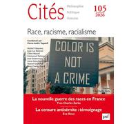 Cités 2026, N.105 Race, racisme, racialisme - Collectif - Puf - broché - Revue