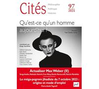Cités 97 - 2024-1: Qu’est-ce qu’un homme aujourd’hui ?