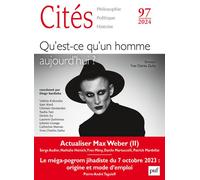 Cités 97 - 2024-1 Qu'est-ce qu'un homme aujourd'hui ? - Collectif - Puf - broché - Revue