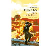 Cités à la dérive I Le Cercle - Stratis Tsirkas - Points - Poche - Roman